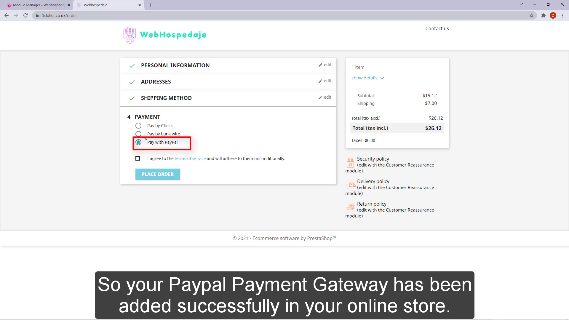 So your Paypal Payment Gateway has been added successfully in your online store