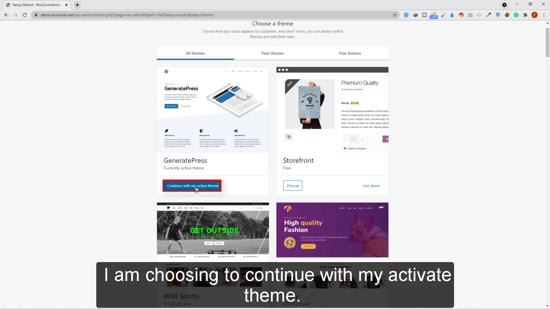 I am choosing to continue with my activate theme.